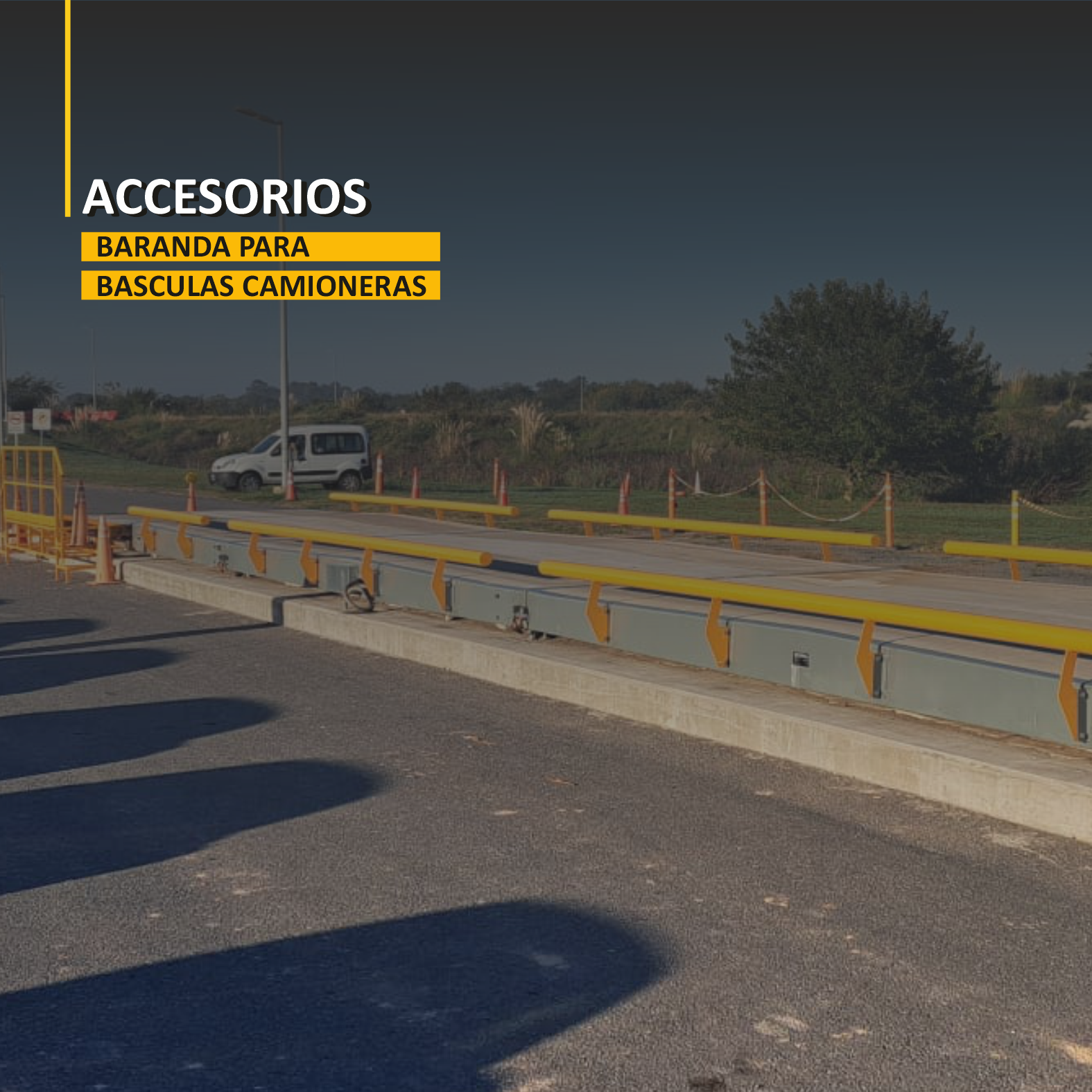 BARANDAS PARA BASCULAS CAMIONERAS
